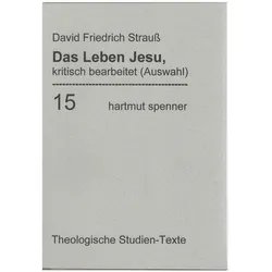 Das Leben Jesu, kritisch bearbeitet. (Bd 15), Fachbücher von Werner Zager, David F. Strauss