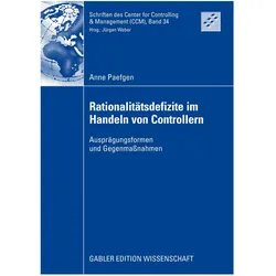 Rationalitätsdefizite im Handeln von Controllern, Fachbücher von Anne Paefgen