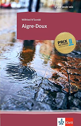 Wilfried N'Sondé - Aigre-Doux (Prix des lycéens allemands) - Preis vom 15.10.2026 23:06:25 h