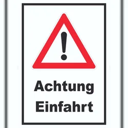 HB-Druck Achtung Einfahrt Schild A0 (841x1189mm)