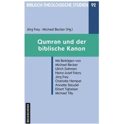Qumran und der biblische Kanon, Fachbücher von Jörg Frey, Michael Becker