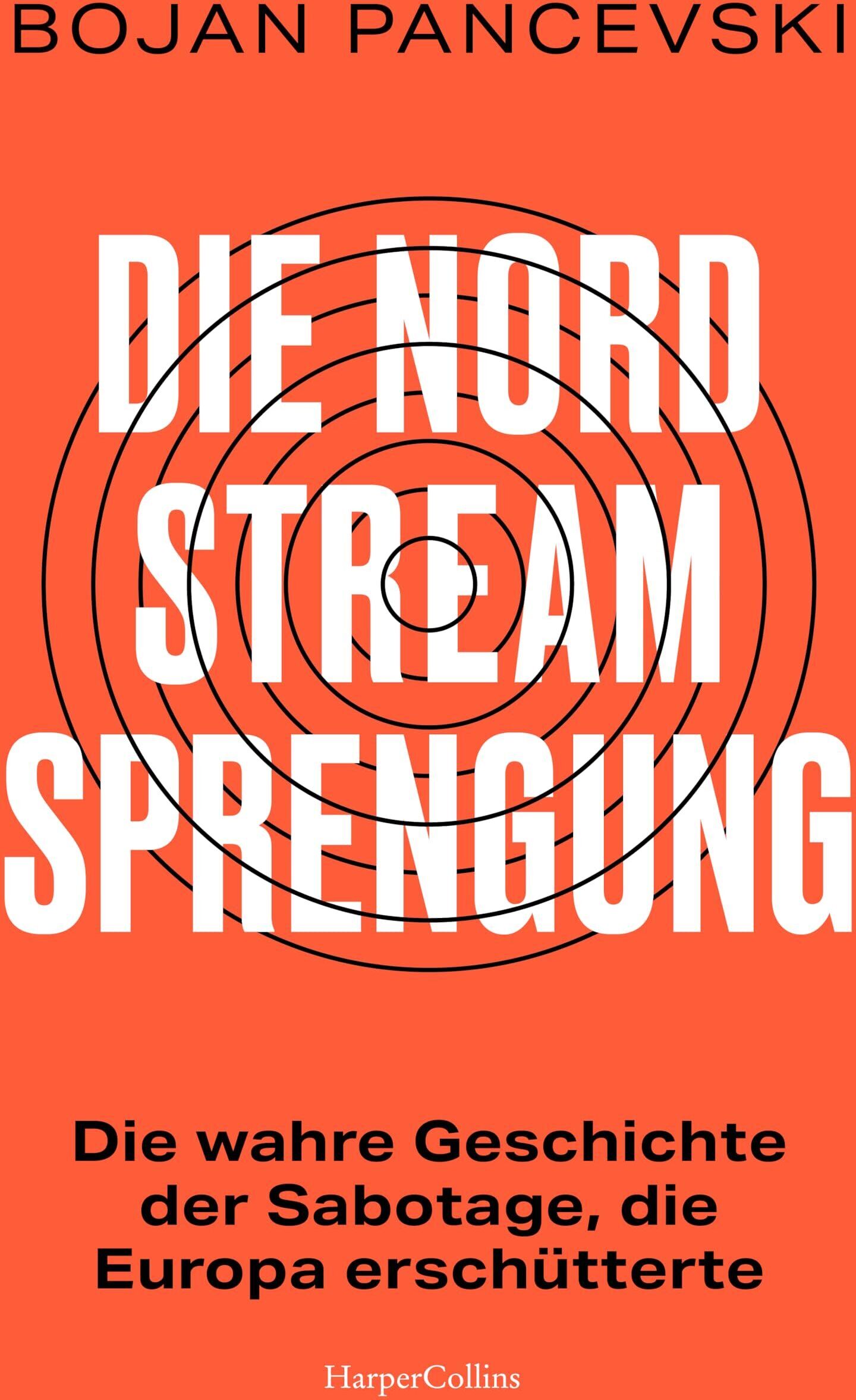 Bojan Pancevski - Die Nord-Stream-Sprengung. Die wahre Geschichte der Sabotage, die Europa erschütterte - Preis vom 30.09.2026 09:01:18 h