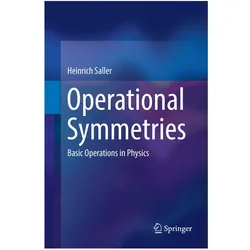Operational Symmetries, Fachbücher von Heinrich Saller