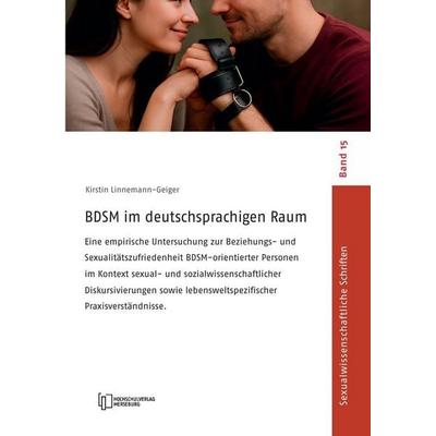 BDSM im deutschsprachigen Raum, Taschenbuch von Kirstin Linnemann-Geiger, Hochschulverlag Merseburg, 978-3-948058-64-7