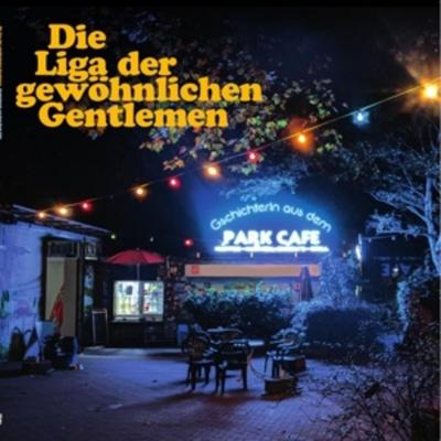 Gschichterln aus dem Park Cafe - Die Liga der gewöhnlichen Gentlemen, Vinyl