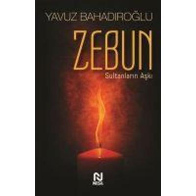 Zebun, Taschenbuch von Yavuz Bahadiroglu, Nesil Yayinlari
