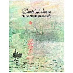 Claude Debussy Piano Music 1888-1905, Sachbücher von Claude Debussy