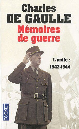 Charles De Gaulle - Mémoires de guerre. Vol. 2. L'unité : 1942-1944 - Preis vom 09.10.2026 07:28:09 h