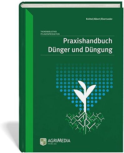 Harry Knittel - Praxishandbuch Dünger und Düngung - Preis vom 30.09.2026 09:01:18 h