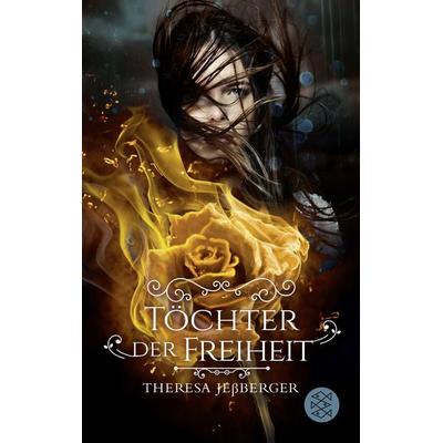 Töchter der Freiheit, Taschenbuch von Theresa Jessberger, Fischer Sauerländer