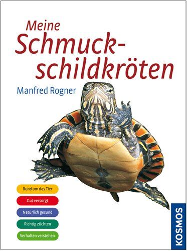 Manfred Rogner - Meine Schmuckschildkröten: Rund um die Schmuckschildkröte. Gut versorgt. Natürlich gesund. Spiel und Spass. Verhalten verstehen - Preis vom 17.10.2026 19:25:27 h