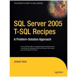 SQL Server 2005 T-SQL Recipes, Fachbücher von Joseph Sack