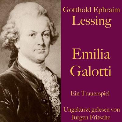 Gotthold Ephraim Lessing: Emilia Galotti - Gotthold Ephraim Lessing, Audio, 9783955977436