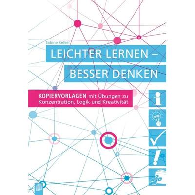Leichter lernen – besser denken, Taschenbuch von Sabine Kelkel, Verlag an der Ruhr, 978-3-8346-3064-3