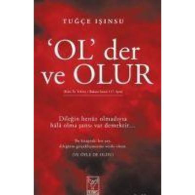 'OL' der ve OLUR, Taschenbuch von Tugce Isinsu, Feniks Kitap