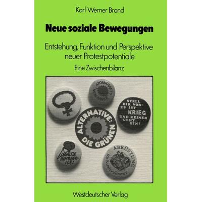 Neue soziale Bewegungen, Taschenbuch von Karl-Werner Brand, VS Verlag für Sozialwissenschaften, 978-3-531-11611-2