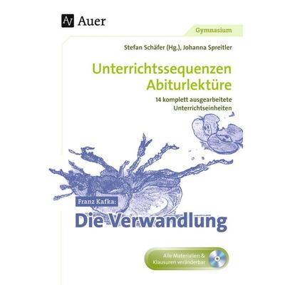 Franz Kafka Die Verwandlung, Set von Johanna Spreitler, Auer Verlag in der AAP Lehrerwelt GmbH, 978-3-403-07147-1