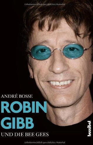 André Boße - Robin Gibb und die Bee Gees - Preis vom 30.09.2026 22:30:23 h