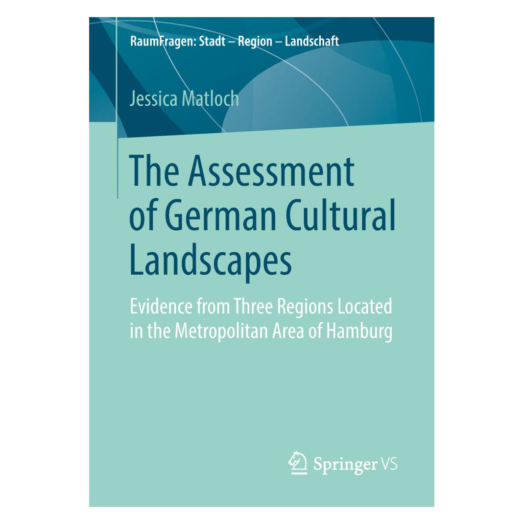 Springer The Assessment of German Cultural Landscapes (Englisch, Softcover, Jessica Matloch) (55975600)
