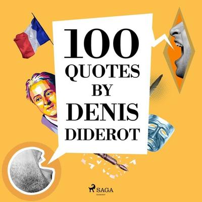 100 Quotes by Denis Diderot - Denis Diderot, Audio, 9782821178311
