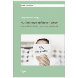 MuslimInnen auf neuen Wegen, Fachbücher von Fahimah Ulfat, Canan Bayram, Meltem Kulacatan