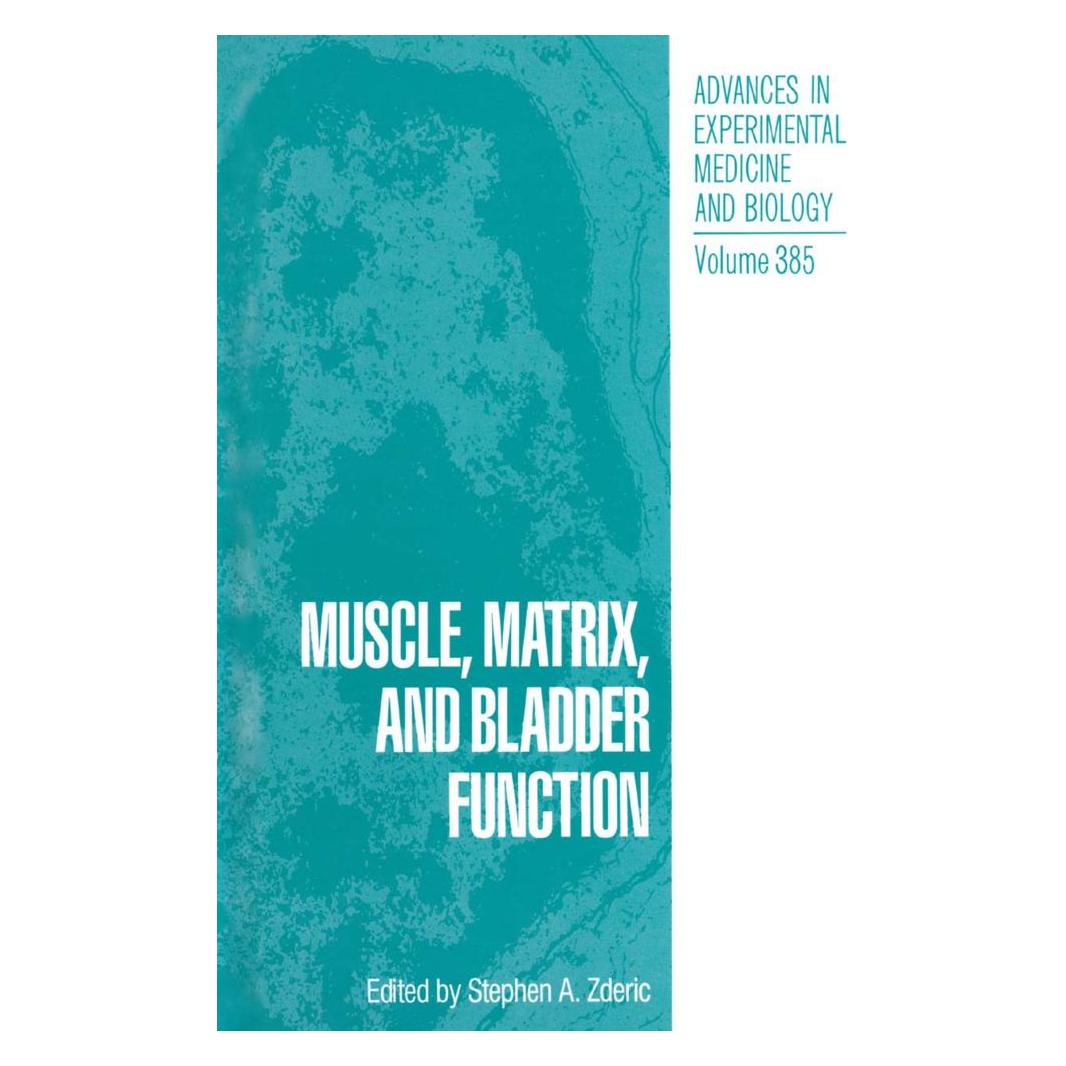 Springer Muscle, Matrix, and Bladder Function (Englisch, Softcover, Stephen A. Zderic) (55552113)