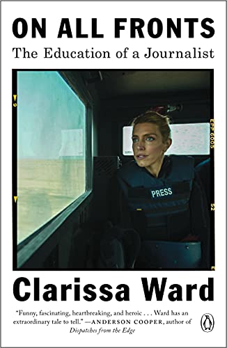 Clarissa Ward - On All Fronts: The Education of a Journalist - Preis vom 30.09.2026 22:30:23 h