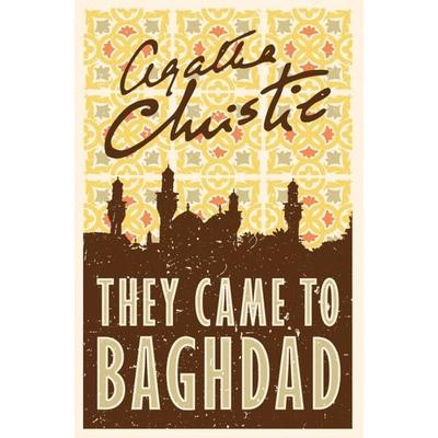 They Came to Baghdad, Taschenbuch von Agatha Christie, HarperCollins, 978-0-00-819635-6