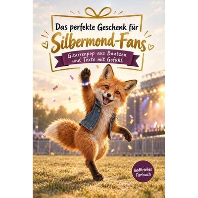 Das perfekte Geschenk für Silbermond-Fans, Taschenbuch von Oliver Weber, Tiptop, 978-3-696-14156-1