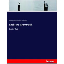 Englische Grammatik, Schulbücher von Eduard Adolf Ferdinand Maetzner