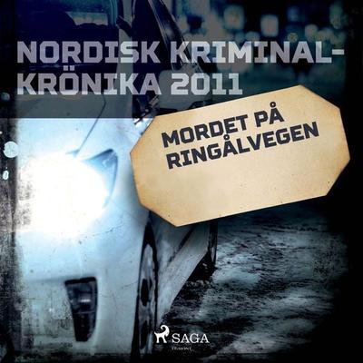 Mordet på Ringålvegen - , Audio, 9788726524055