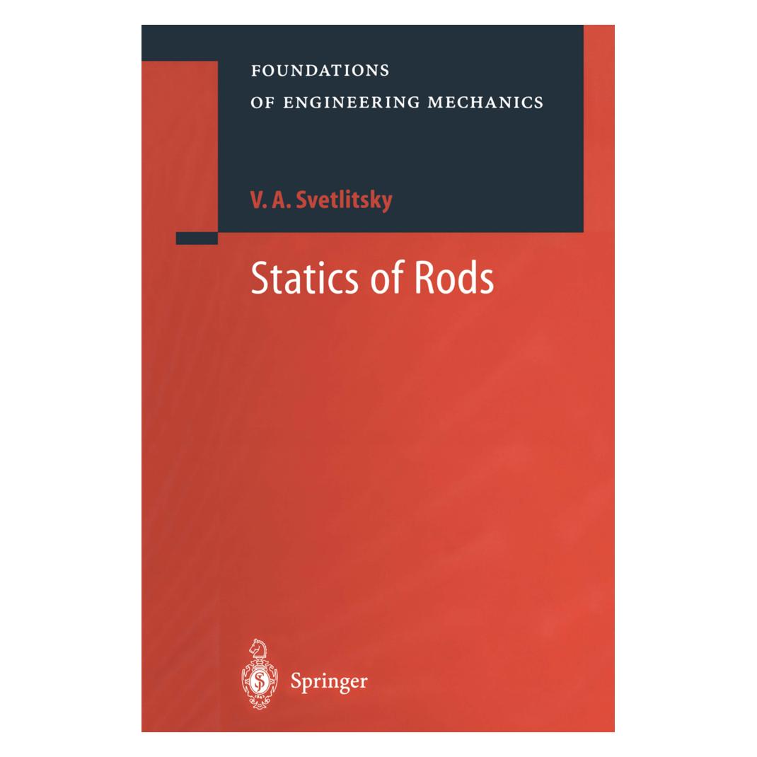 Springer Statics of Rods (Englisch, Softcover, V.A. Svetlitsky) (55525978)