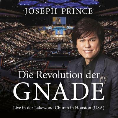 Die Revolution der Gnade - Joseph Prince, Audio, 4260556060057