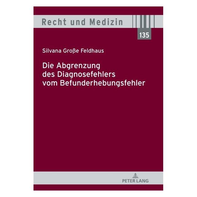 Peter Lang GroÃe Feldhaus:Die Abgrenzung des Diagn (Deutsch, Hardcover, Silvana Grosse Feldhaus) (67839932)