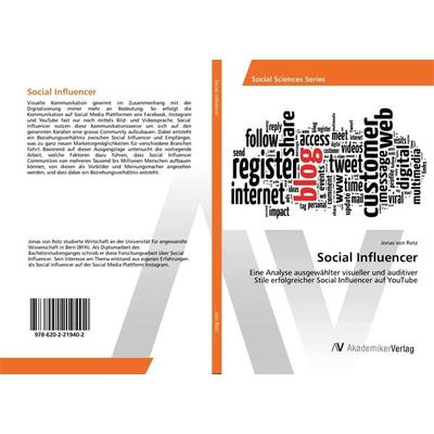 Social Influencer, Taschenbuch von Jonas Rotz, AV Akademikerverlag, 978-620-2-21940-2