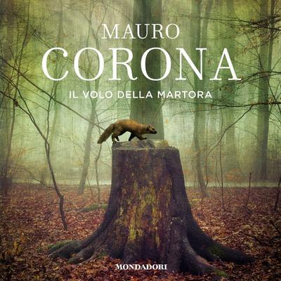 Il volo della martora - Mauro Corona, Audio, 9788852163906