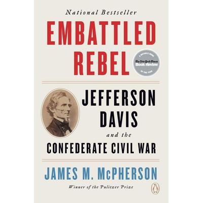 Embattled Rebel, Taschenbuch von James M. McPherson, Random House N.Y., 978-0-14-312775-8