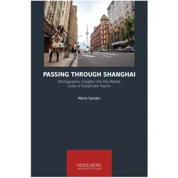 Passing Through Shanghai, Fachbücher von Marie Sander