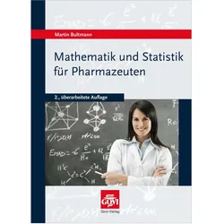 Mathematik und Statistik für Pharmazeuten, Schulbücher von Martin Bultmann