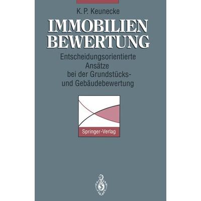 Immobilienbewertung, Taschenbuch von Klaus P. Keunecke, Springer Berlin, 978-3-642-95709-3