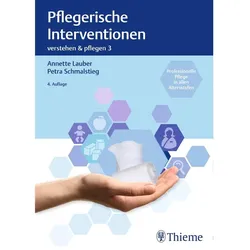 Band 3: Pflegerische Interventionen, Fachbücher von Petra Schmalstieg, Annette Lauber