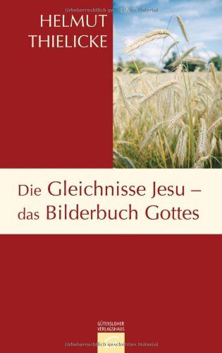 Helmut Thielicke - Die Gleichnisse Jesu - das Bilderbuch Gottes - Preis vom 14.10.2026 23:07:16 h