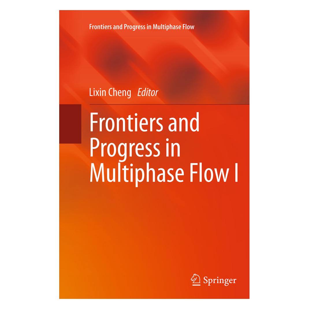 Springer Frontiers and Progress in Multiphase Flow I (Englisch, Softcover, Lixin Cheng) (55843108)