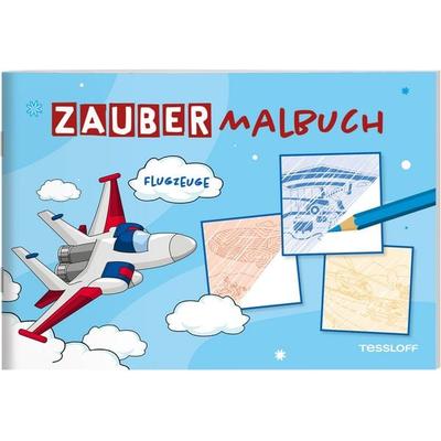Zaubermalbuch. Flugzeuge, Geheftet von Peter Braun, Tessloff Verlag Ragnar Tessloff GmbH & Co. KG, 978-3-7886-4526-7