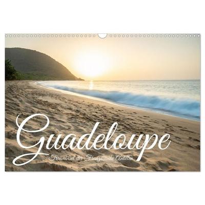 Guadeloupe, Trauminsel der Französische Antillen (Wandkalender 2027 DIN A3 quer), CALVENDO Monatskalender