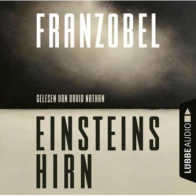 Einsteins Hirn - Franzobel, Audio, 9783754008355