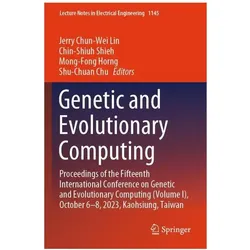 Genetic and Evolutionary Computing, Fachbücher von Jerry Chun-Wei Lin, Shu-Chuan Chu, Mong-Fong Horng, Chin-Shiuh Shieh