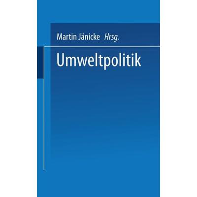 Umweltpolitik, Taschenbuch von , VS Verlag für Sozialwissenschaften, 978-3-8100-0234-1