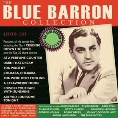 The Blue Barron Collection 1938-53 - The Blue Barron Orchestra, CD