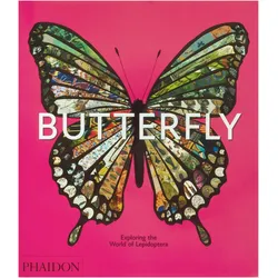 Butterfly, Fachbücher von David G. James, Phaidon Editors, Tamar van Riessen, Nate Moss